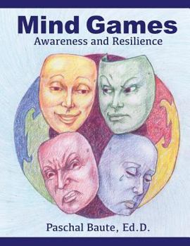 Paperback Mind Games: Awareness and Resilience Book