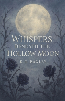 Paperback Whispers Beneath The Hollow Moon Book