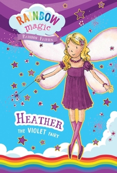 Heather the Violet Fairy - Book #7 of the Rainbow Magic