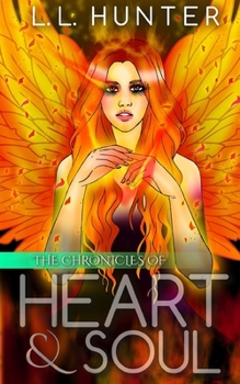 The Chronicles of Heart and Soul - Book #9 of the Nephilim Universe