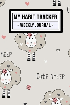My Habit Tracker Journal: Sheep Habit Tracker / Journal  | 52 Weeks | Undated (6x9)