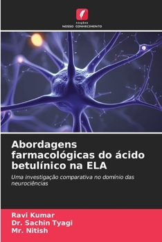 Paperback Abordagens farmacológicas do ácido betulínico na ELA [Portuguese] Book