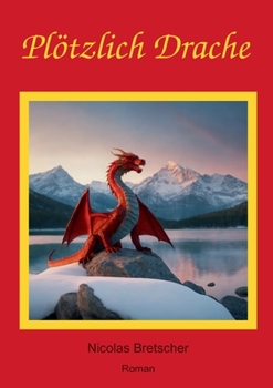 Paperback Plötzlich Drache [German] Book