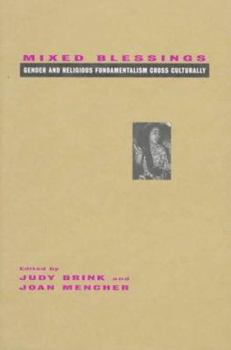 Paperback Mixed Blessings: Gender and Religious Fundamentalism Cross Culturally Book