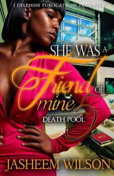 Paperback She Was a Friend of Mine 5: Death Pool Book