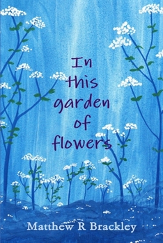 Paperback In this garden of flowers Book