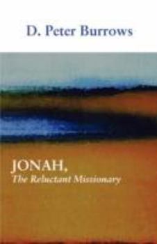 Paperback Jonah, The Reluctant Missionary Book