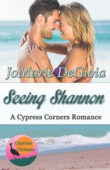 Paperback Seeing Shannon: Cypress Corners Book 6 Book