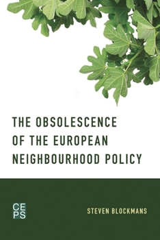 Paperback The Obsolescence of the European Neighbourhood Policy Book