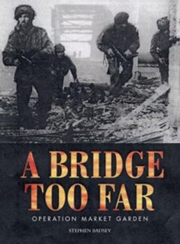 Paperback A Bridge Too Far - Operation Market Garden Book