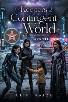 The Keepers of the Contingent World