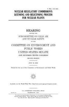 Nuclear Regulatory Commission’s licensing and relicensing process for nuclear plants