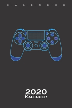 Paperback Controller Games Kalender 2020: Jahreskalender f?r alle Zocker von Consolen und Computerspielen [German] Book