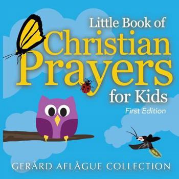 Paperback Little Book of Christian Prayers for Kids Book
