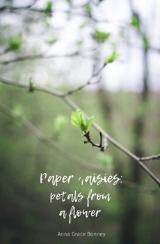Paperback Paper Daisies: Petals from a Flower Book