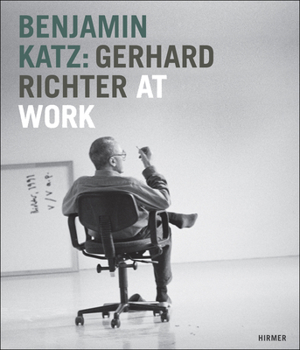 Hardcover Benjamin Katz: Gerhard Richter at Work Book
