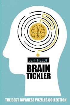 Paperback Brain Tickler: Mathrax Puzzles - The Best Japanese Puzzles Collection Book