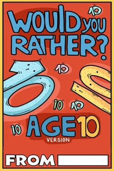 Paperback Would You Rather Age 10 Version Book