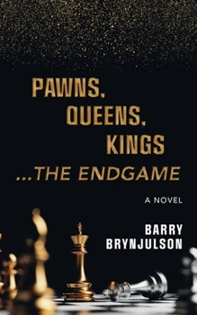 Paperback Pawns, Queens, Kings: ...The Endgame Book