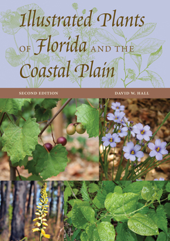Hardcover Illustrated Plants of Florida and the Coastal Plain Book