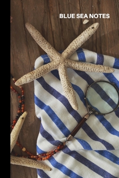 Paperback blue sea notes: small lined Beach Dock Notebook / Travel Journal to write in (6'' x 9'') 120 pages Book