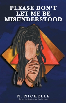 Paperback Please Don't Let Me Be Misunderstood Book