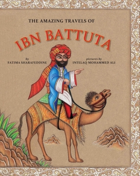 Hardcover The Amazing Travels of Ibn Battuta Book