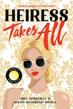 Paperback Heiress Takes All (a Reese's Book Club Pick) Book