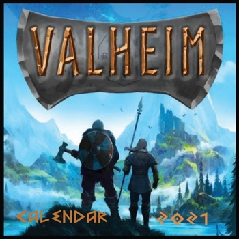 Paperback Valheim Calendar2021: Valheim Game In 2021 Calendar Book