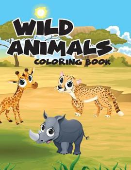 Wild Animals: Coloring Book