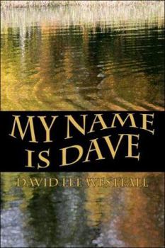 Paperback My Name Is Dave Book