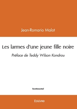 Les larmes d'une jeune fille noire (French Edition)