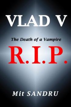 Paperback R.I.P. (Vlad V Series): The Death of a Vampire Book