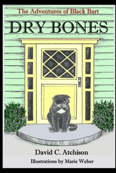 Paperback The Adventures of Black Bart: Dry Bones Book