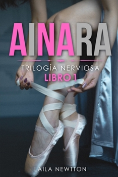 Paperback AiNAra: (Trilogía Nerviosa 1) [Spanish] Book