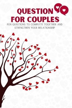 Paperback Questions for Couples: An activity book for couples: Fun questions for couples that spark conversation, build trust and bring the romance bac Book