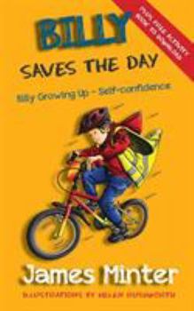 Paperback Billy Saves The Day: Self-Belief Book