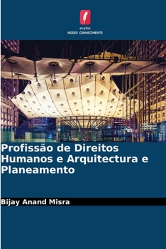 Paperback Profissão de Direitos Humanos e Arquitectura e Planeamento [Portuguese] Book