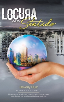 Hardcover Locura Con Sentido [Spanish] Book