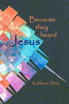 Paperback Because they heard Jesus Book