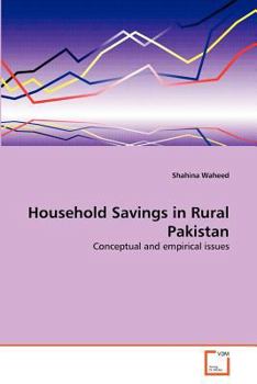 Paperback Household Savings in Rural Pakistan Book