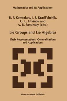 Paperback Lie Groups and Lie Algebras: Their Representations, Generalisations and Applications Book