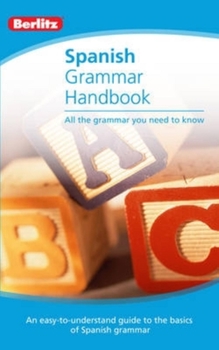 Berlitz Spanish Grammar Handbook (Berlitz Handbooks)