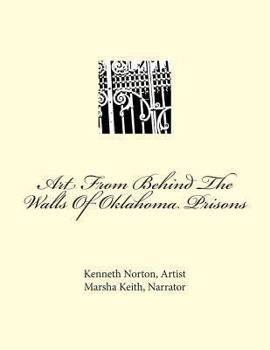 Paperback Art From Behind The Walls Of Oklahoma Prisons Book