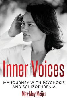 Paperback Inner Voices: My Journey with Psychosis and Schizophrenia Book