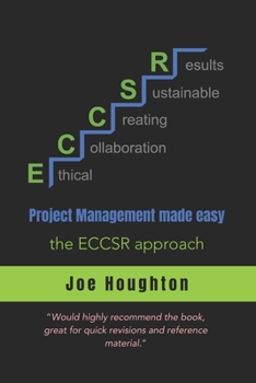Paperback Project Management made easy...: the ECCSR approach Book