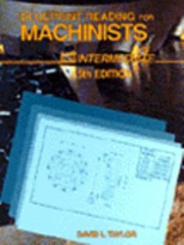 Paperback Blueprint Reading for Machinists - Intermediate Book