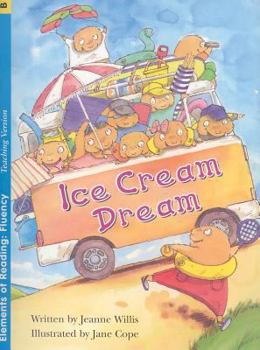 Paperback Ice Cream Dream (Elements of Reading: Fluency) Book