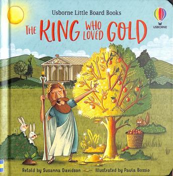 The King who Loved Gold - Book  of the Usborne Little Board Books