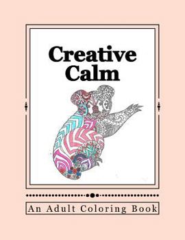 Paperback Creative Calm: A Relaxing Color Therapy Book